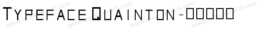 Typeface Quainton字体转换